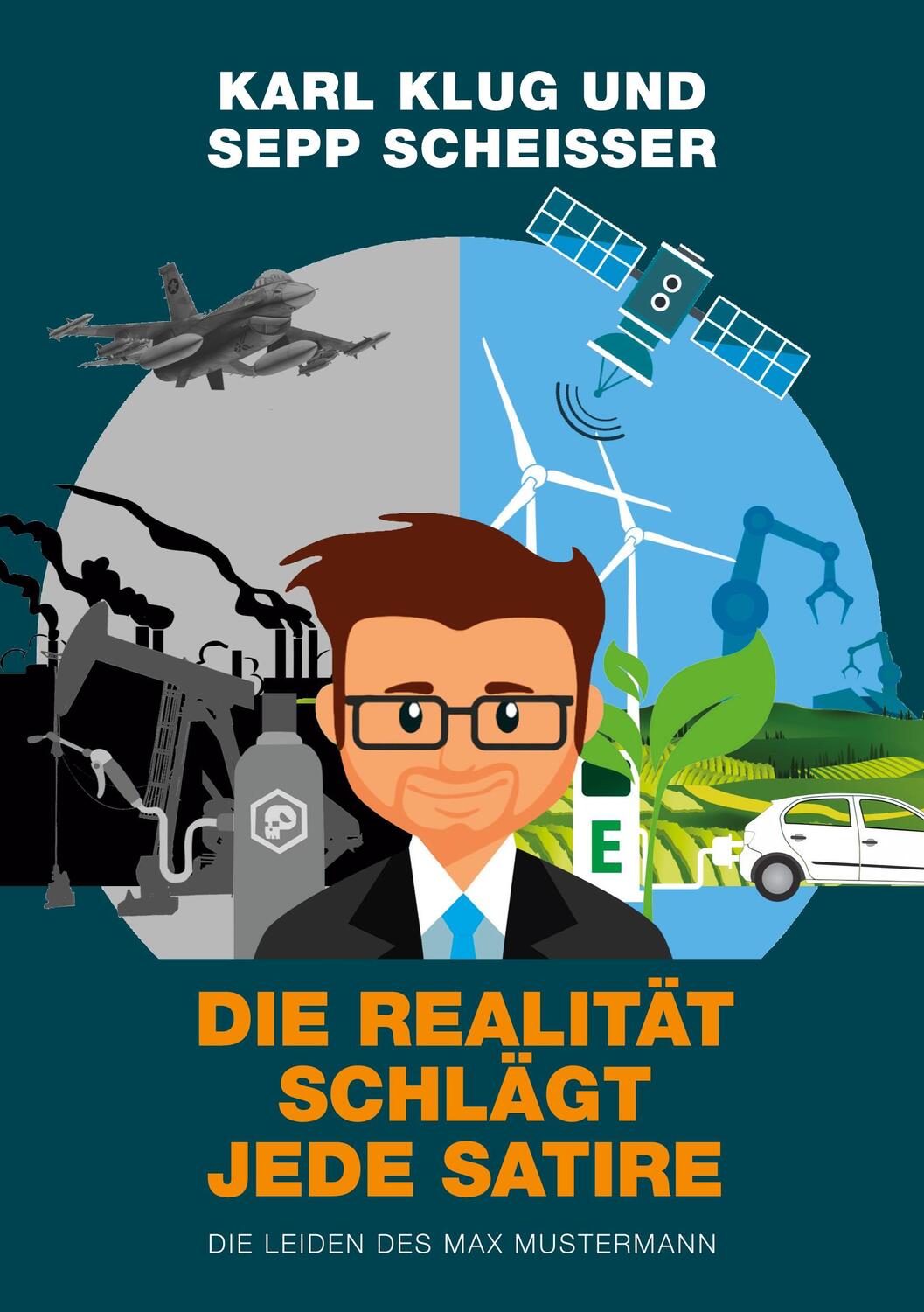 Cover: 9783757868741 | Die Realität schlägt jede Satire | Die Leiden des Max Mustermann