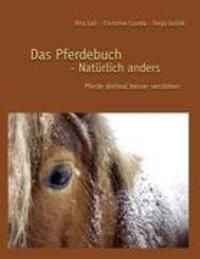 Cover: 9783842357761 | Das Pferdebuch | - Natürlich anders | Rita Lell (u. a.) | Taschenbuch