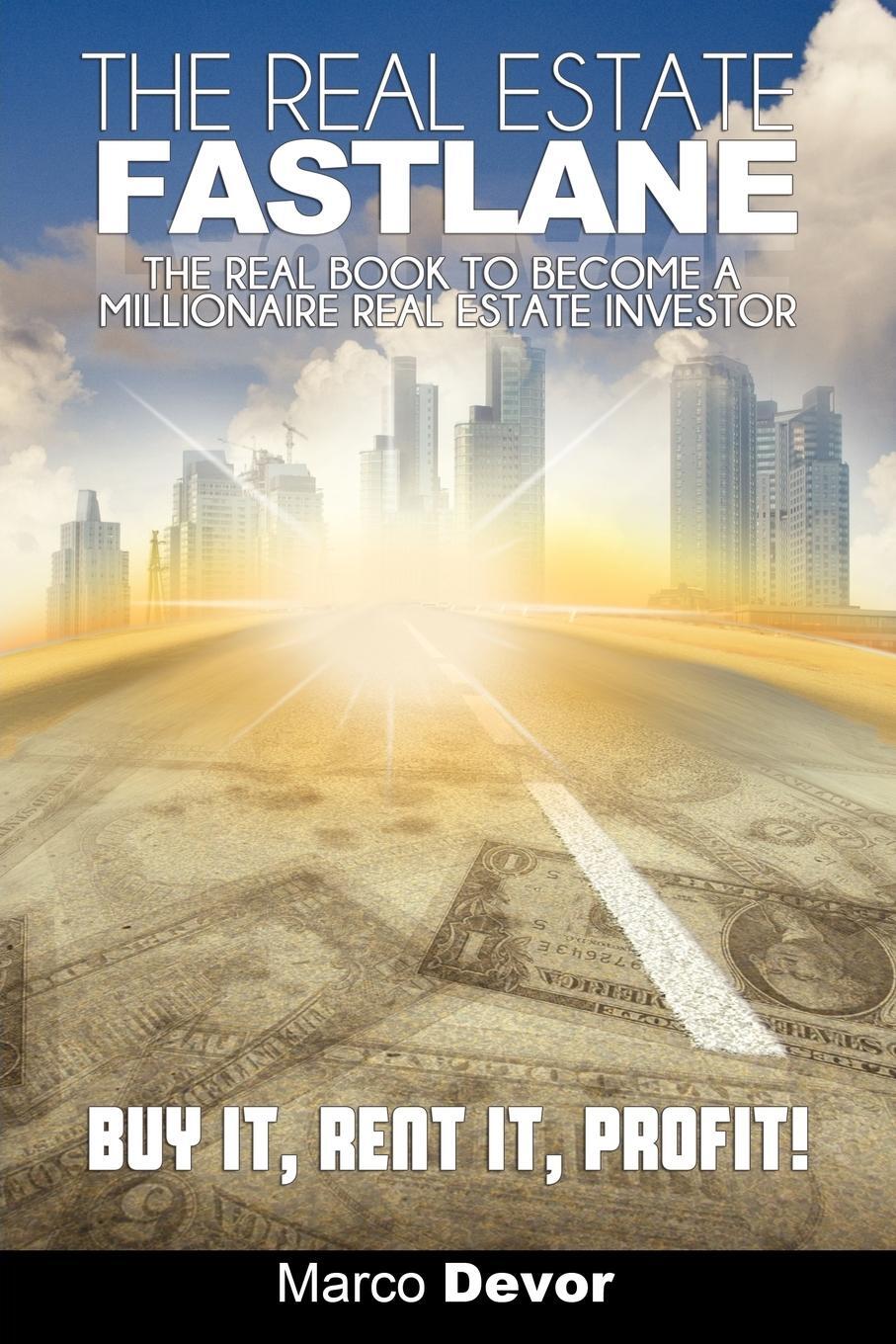 Cover: 9781607964605 | The Real Estate Fastlane | Marco Devor | Taschenbuch | Paperback