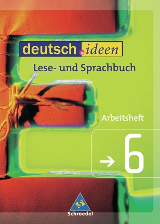 Cover: 9783507420427 | deutsch.ideen 6. Arbeitsheft. Lese- und Sprachbuch. S 1. Niedersachsen