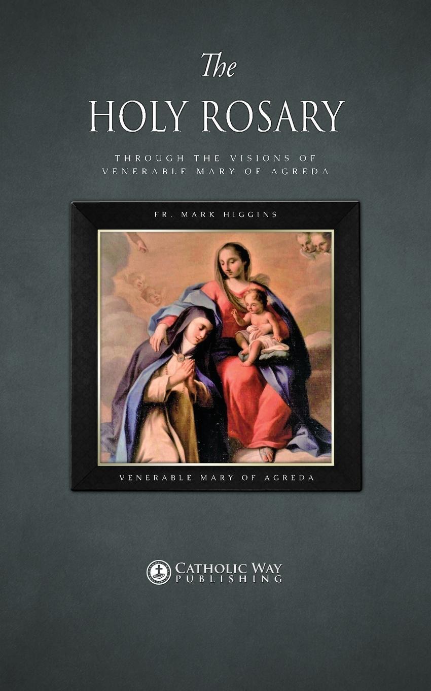 Cover: 9781783795369 | The Holy Rosary through the Visions of Venerable Mary of Agreda | Buch