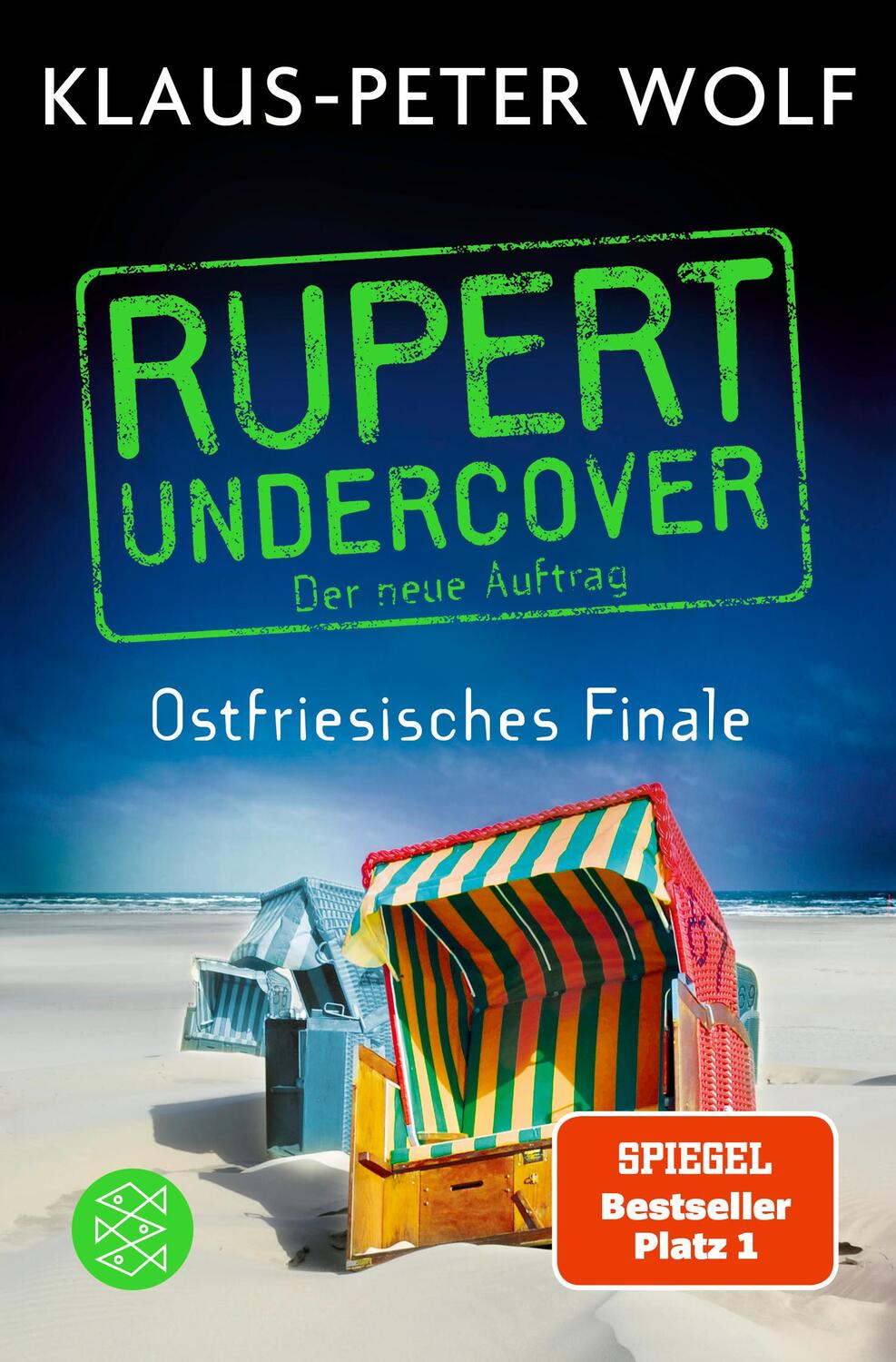 Cover: 9783596706174 | Rupert undercover - Ostfriesisches Finale | Klaus-Peter Wolf | Buch