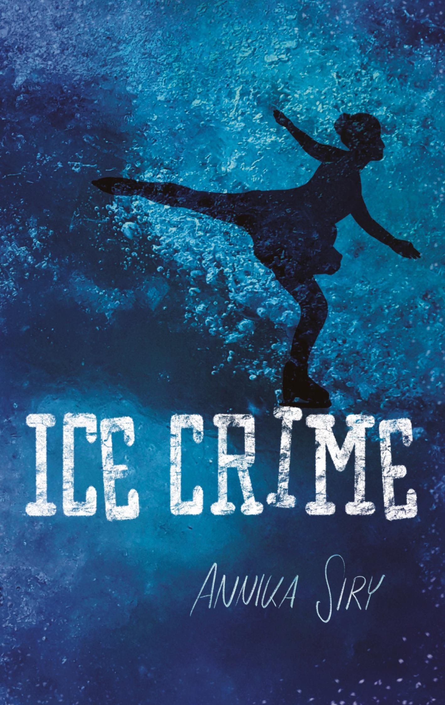 Cover: 9783347570559 | Ice Crime | Annika Siry | Taschenbuch | Ice Crime | Paperback | 376 S.