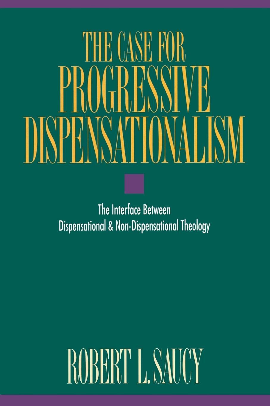 Cover: 9780310304418 | The Case for Progressive Dispensationalism | Robert L. Saucy | Buch