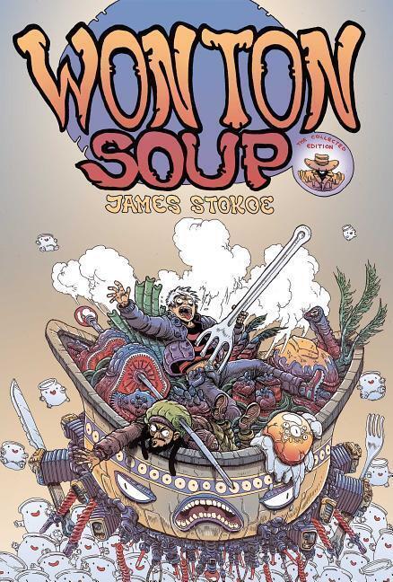 Cover: 9781620101667 | Wonton Soup: Big Bowl Edition | James Stokoe | Taschenbuch | Englisch