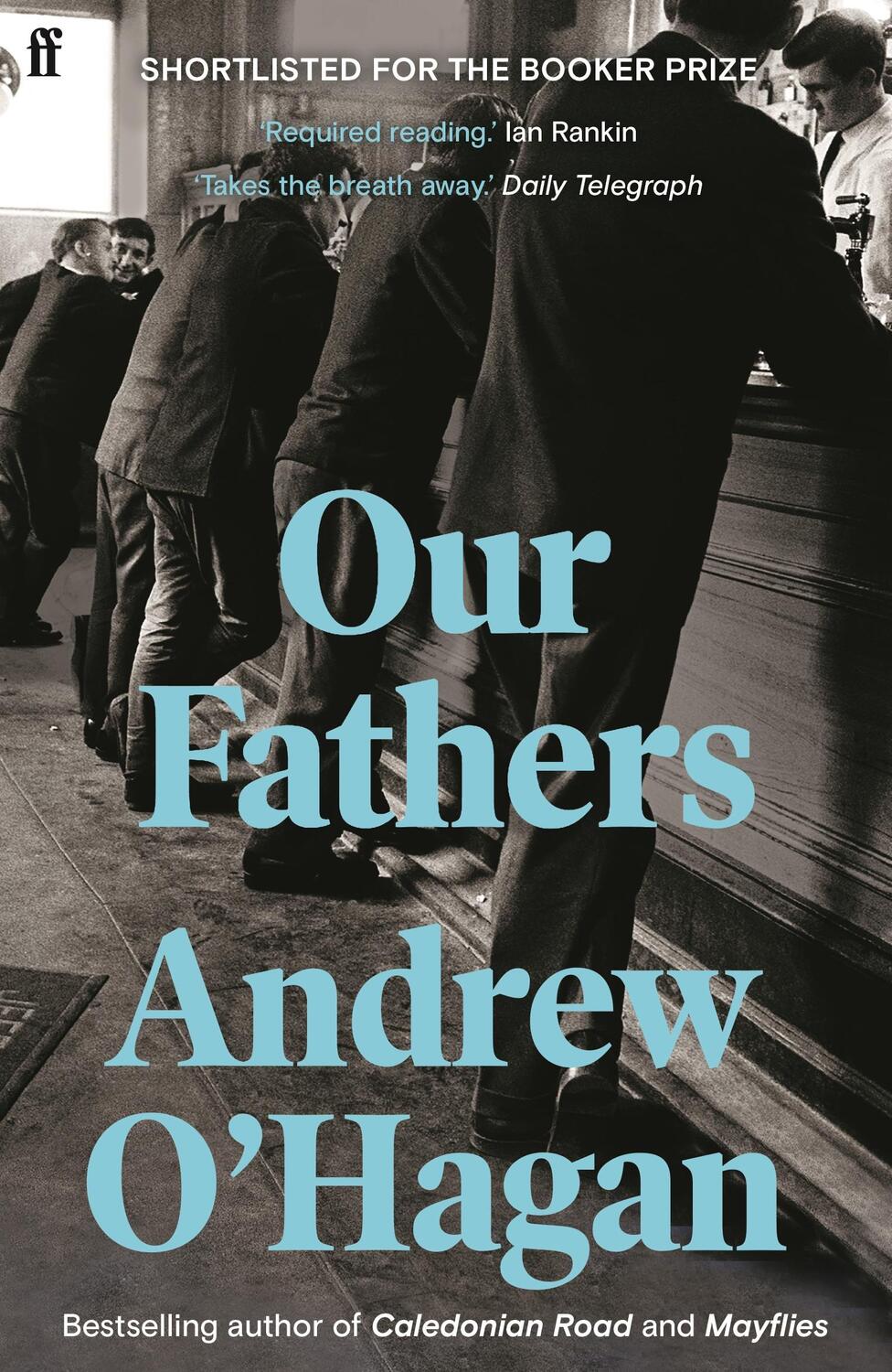 Cover: 9780571201068 | Our Fathers | Andrew O'Hagan | Taschenbuch | Kartoniert / Broschiert