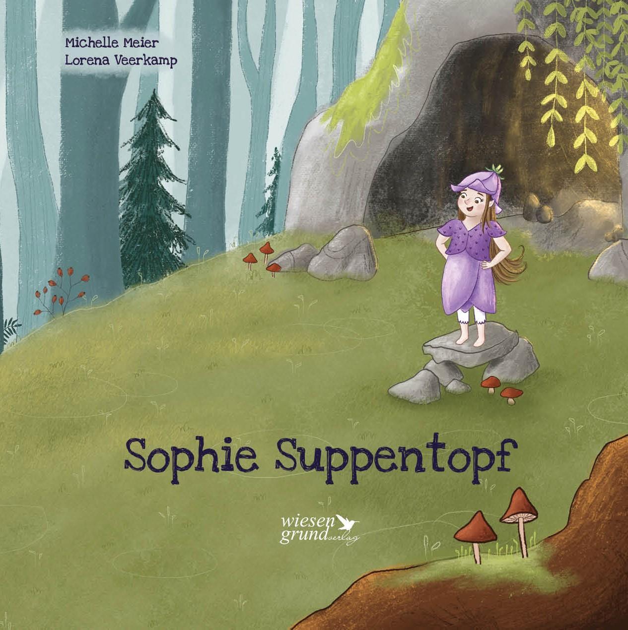 Cover: 9783968140278 | Sophie Suppentopf | Michelle Meier1 | Buch | Deutsch | 2024