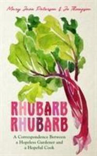Cover: 9781783528707 | Rhubarb Rhubarb | Mary Jane Paterson (u. a.) | Buch | Englisch | 2020