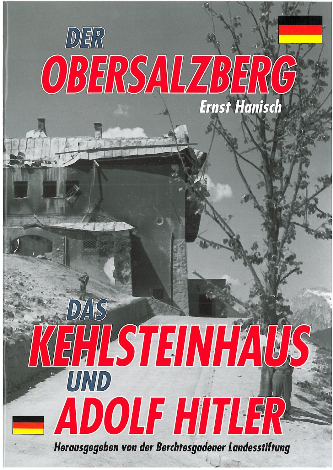 Cover: 9783922590989 | Der Obersalzberg | Ernst Hanisch | Taschenbuch | Deutsch | 2008