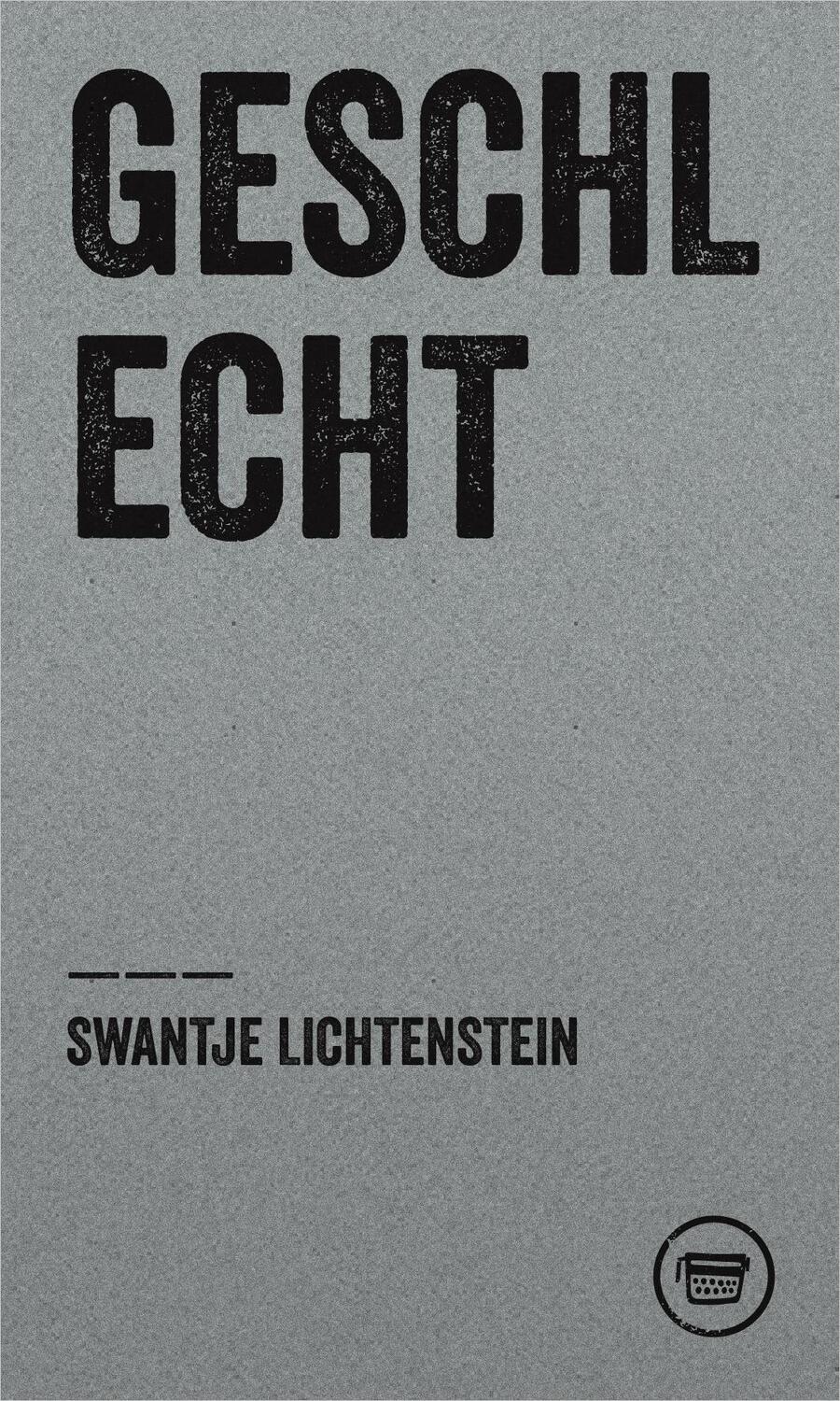 Cover: 9783940249814 | Geschlecht | Schlagen vom Schlage des Gedichts | Swantje Lichtenstein