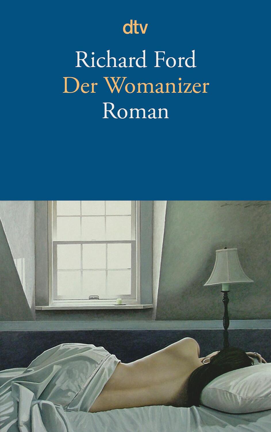 Cover: 9783423143783 | Der Womanizer | Roman | Richard Ford | Taschenbuch | dtv | 128 S.