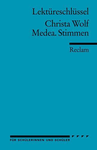 Cover: 9783150154144 | Medea. Stimmen. Lektüreschlüssel für Schüler | Christa Wolf | Buch