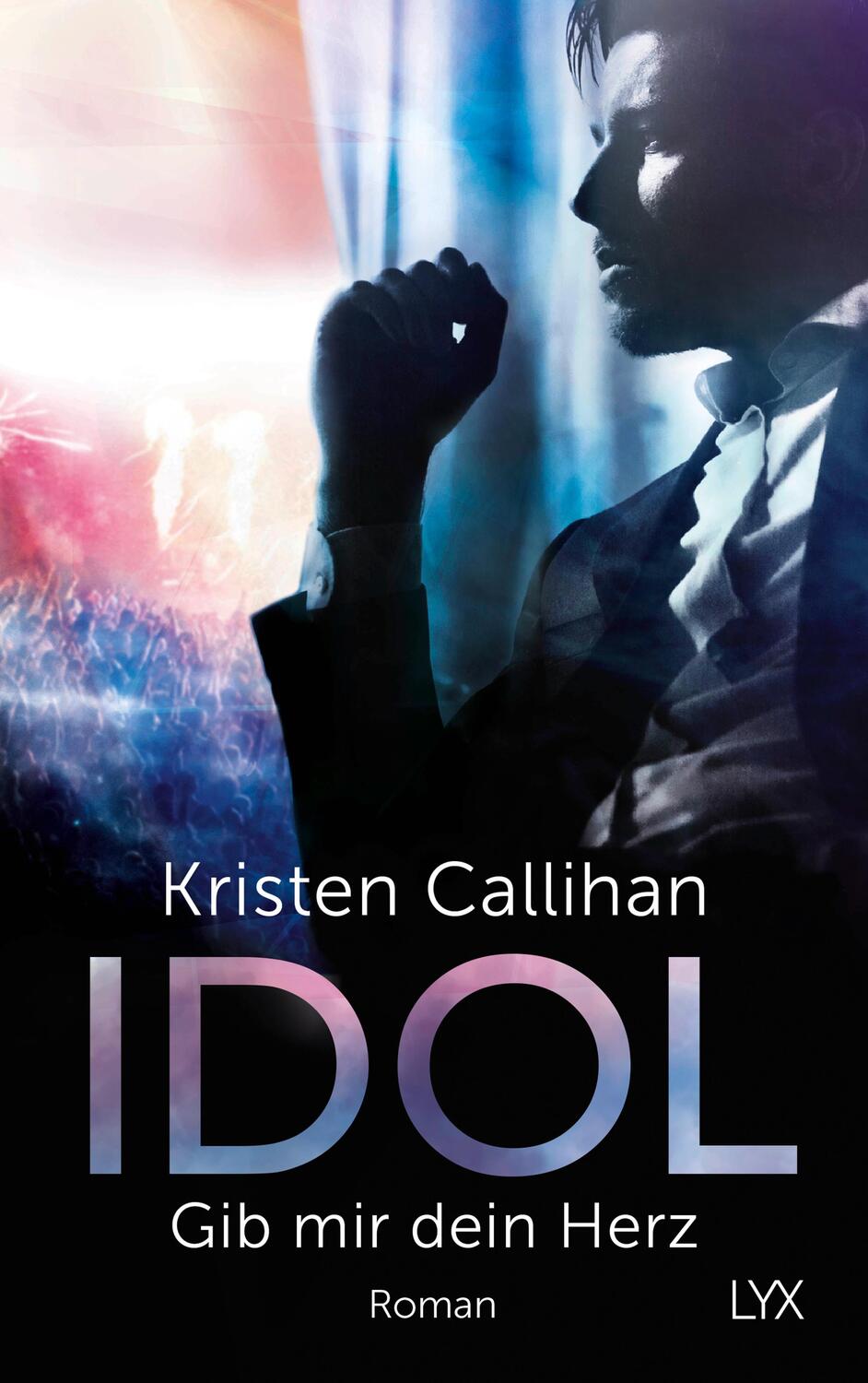 Cover: 9783736307834 | Idol - Gib mir dein Herz | Kristen Callihan | Taschenbuch | 448 S.