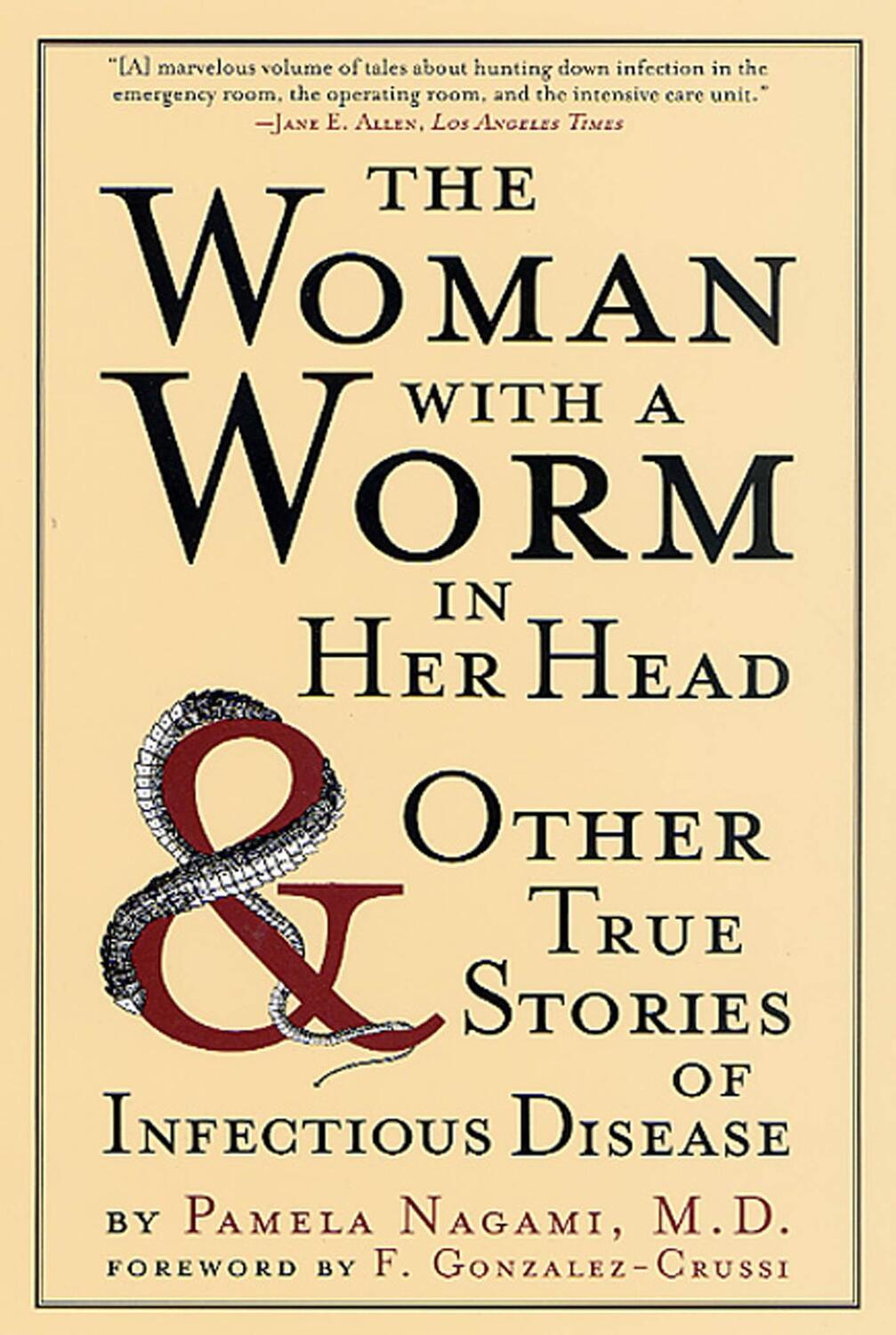 Cover: 9780312306014 | The Woman with a Worm in Her Head | Pamela Nagami | Taschenbuch | 2002