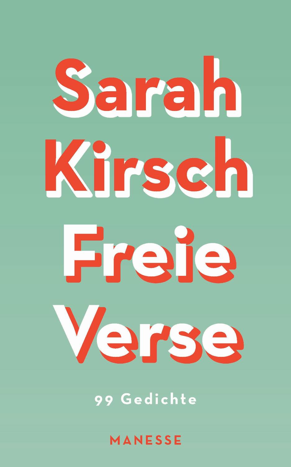 Cover: 9783717525066 | Freie Verse | Sarah Kirsch | Buch | mit zwei Lesebändchen | Deutsch
