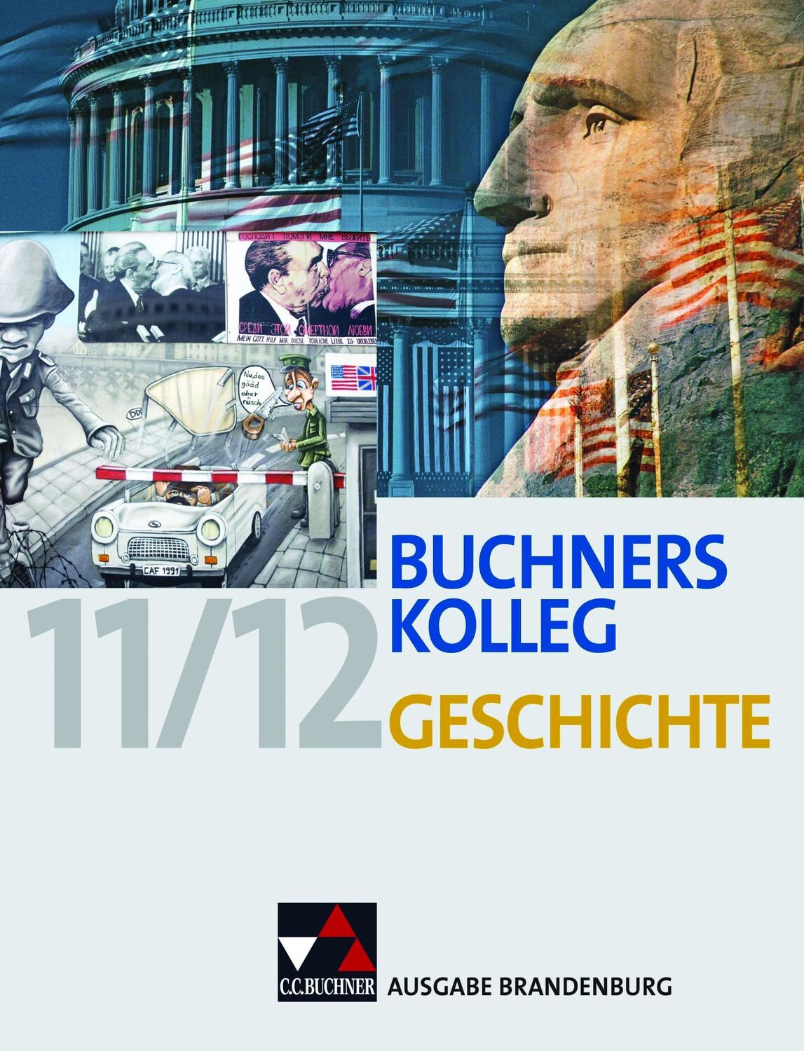 Cover: 9783766146656 | Buchners Kolleg Geschichte Ausgabe Brandenburg | Thomas Ahbe (u. a.)