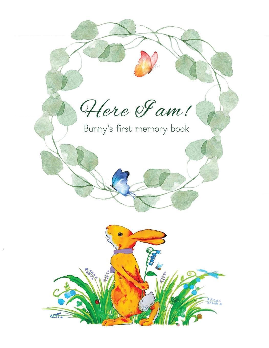 Cover: 9789659306213 | Here I Am - Bunny's Baby Memory Book | Tammy Lempert | Taschenbuch