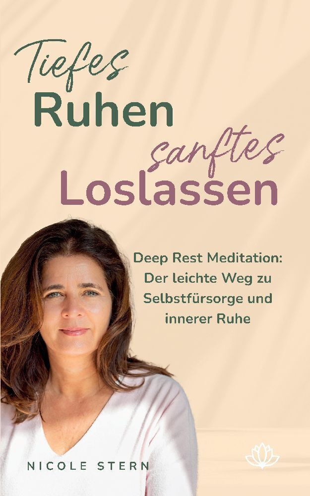 Cover: 9783384195241 | Tiefes Ruhen - sanftes Loslassen | Nicole Stern | Buch | 180 S. | 2024