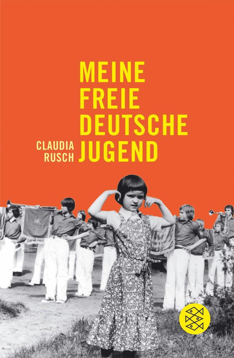 Cover: 9783596159864 | Meine freie deutsche Jugend | Claudia Rusch | Taschenbuch | Deutsch