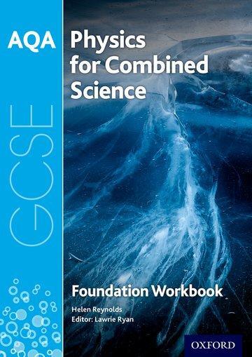 Cover: 9780198359364 | AQA GCSE Physics for Combined Science (Trilogy) Workbook: Foundation