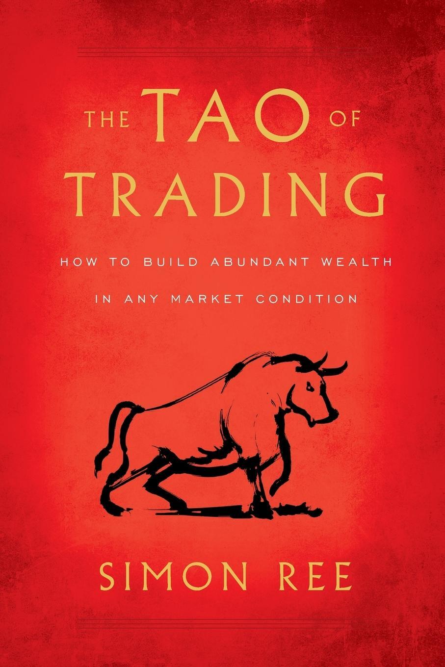 Cover: 9781544508160 | The Tao of Trading | Simon Ree | Taschenbuch | Paperback | Englisch