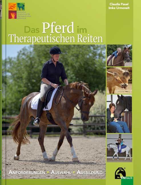 Cover: 9783885428817 | Das Pferd im Therapeutischen Reiten | Claudia Pauel (u. a.) | Buch