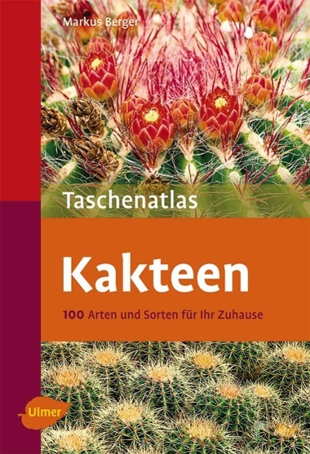 Cover: 9783800167241 | Taschenatlas Kakteen | Markus Berger | Taschenbuch | Taschenatlanten