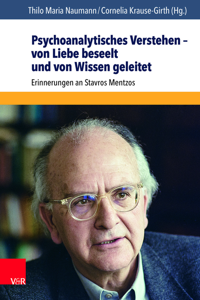 Cover: 9783525451373 | Psychoanalytisches Verstehen - von Liebe beseelt und von Wissen...