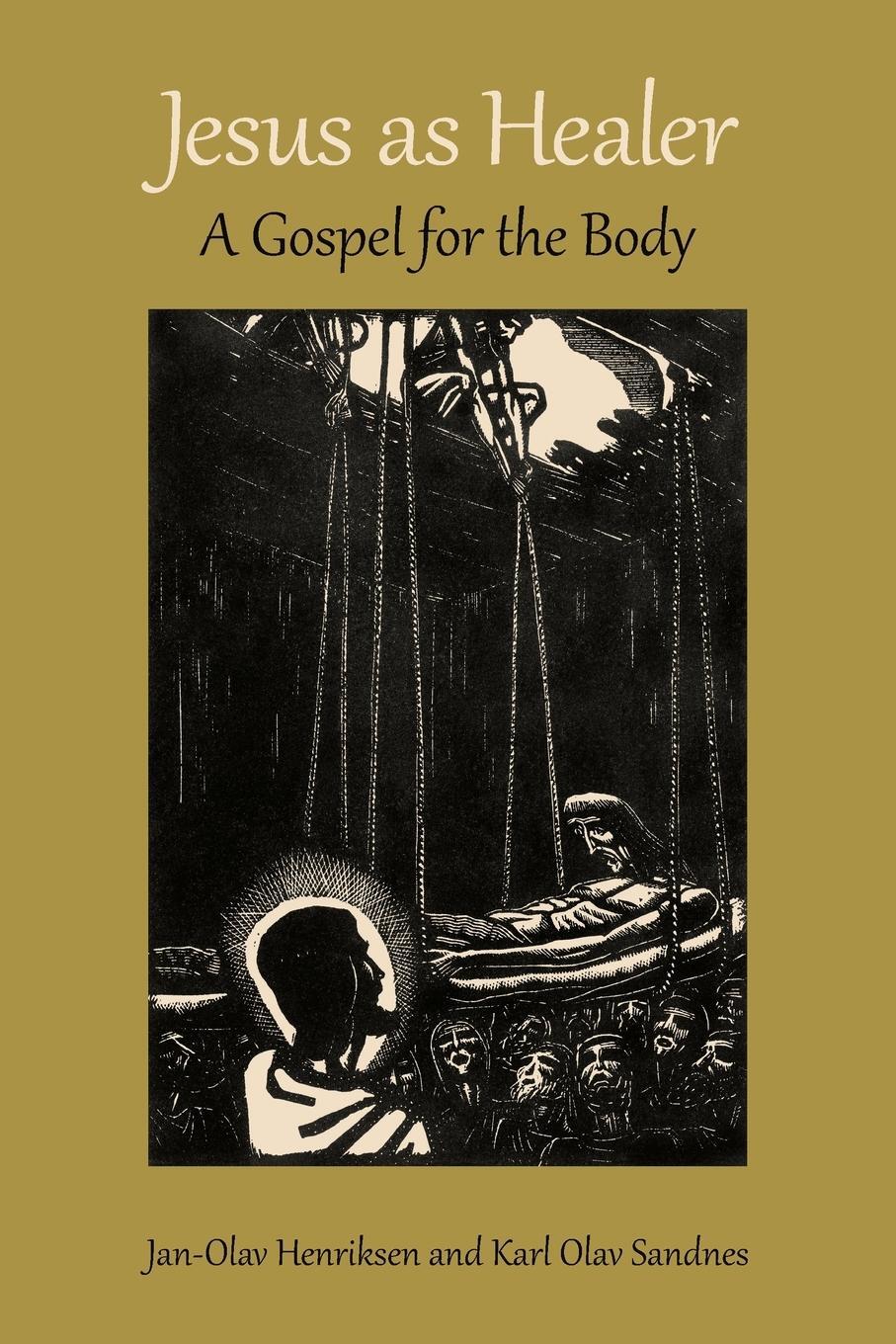 Cover: 9780802873316 | Jesus as Healer | A Gospel for the Body | Jan-Olav Henriksen (u. a.)