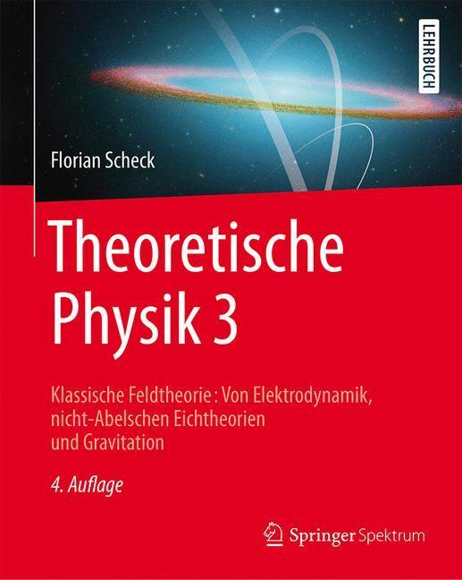 Cover: 9783662536384 | Klassische Feldtheorie | Florian Scheck | Taschenbuch