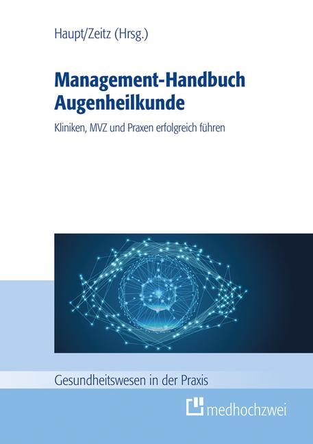 Cover: 9783862168484 | Management-Handbuch Augenheilkunde | Thomas Haupt (u. a.) | Buch