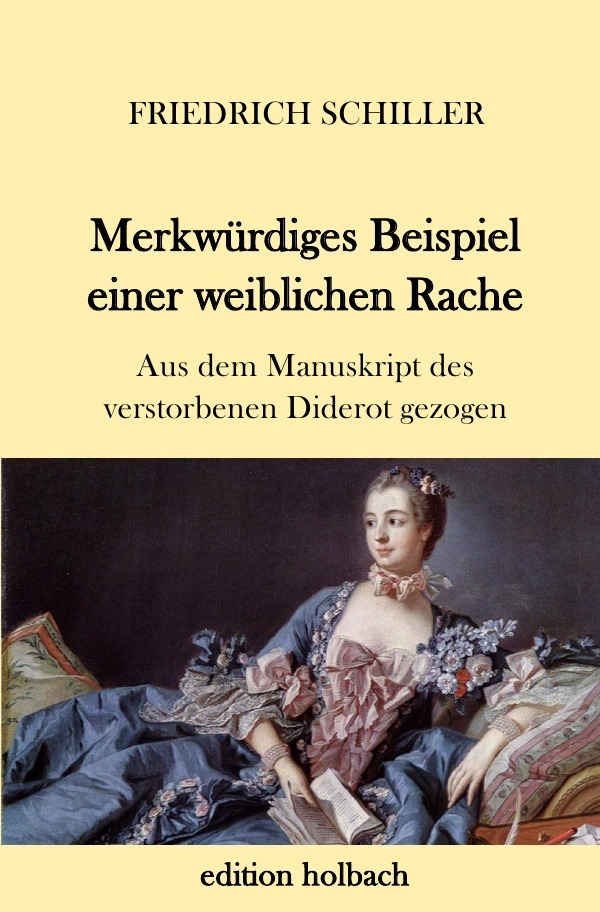 Cover: 9783746768342 | Merkwürdiges Beispiel einer weiblichen Rache | Friedrich Schiller