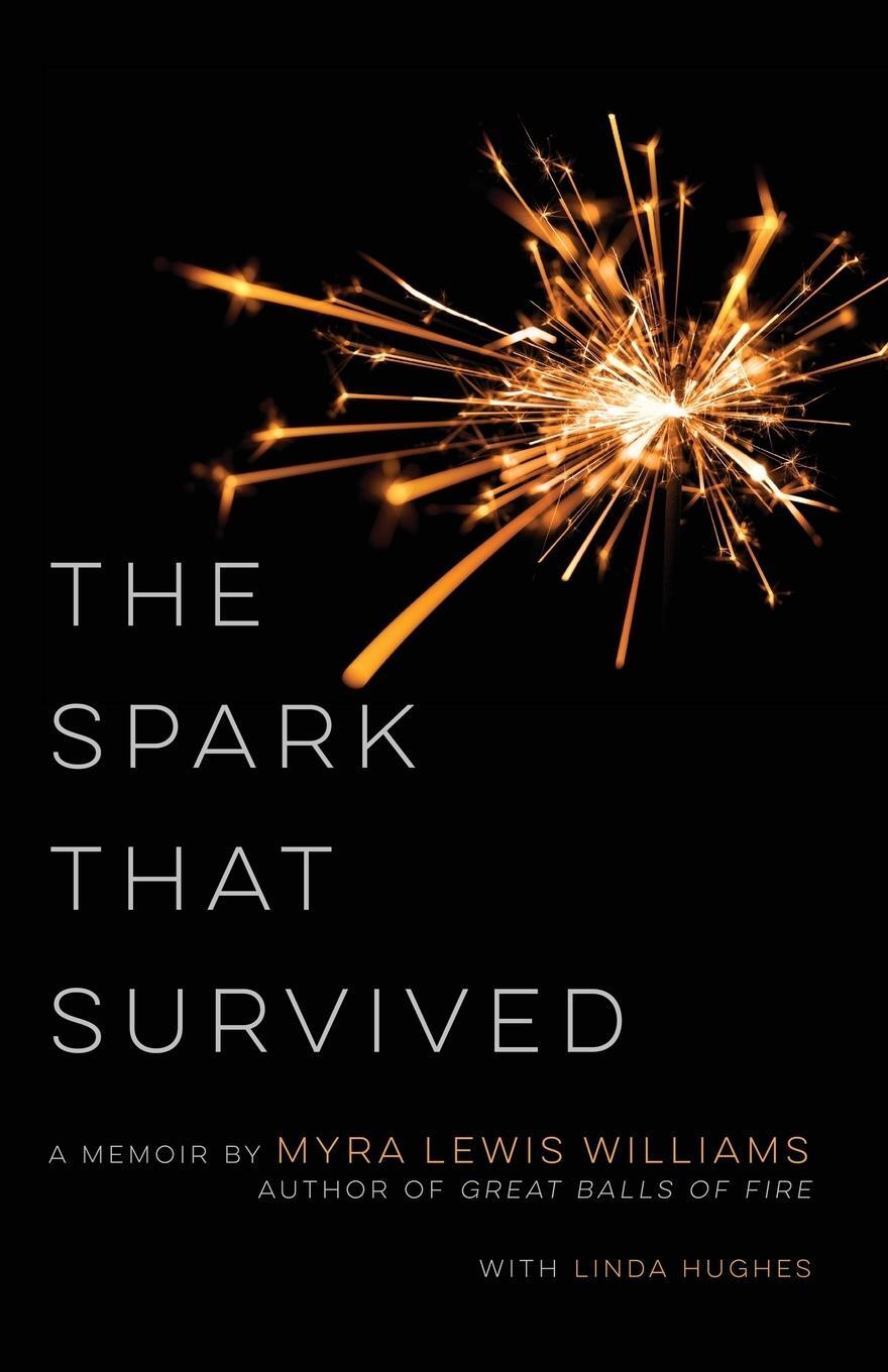 Cover: 9781944193164 | The Spark That Survived | Myra Lewis Williams (u. a.) | Taschenbuch