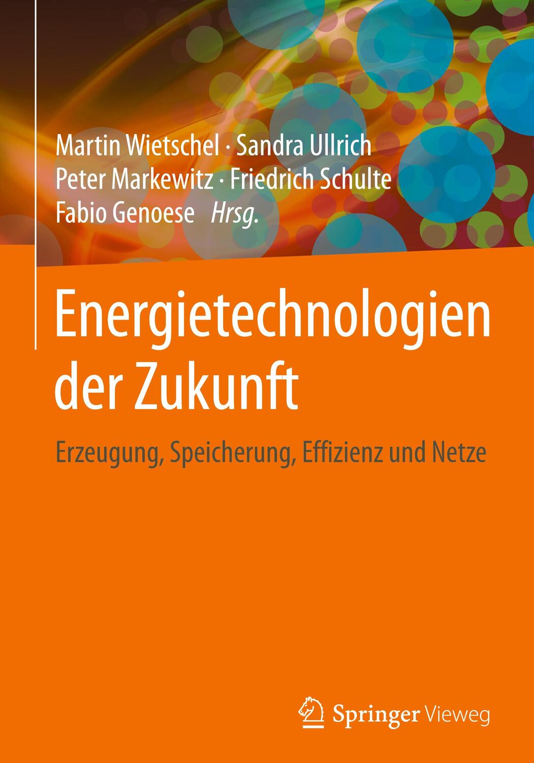 Cover: 9783658071288 | Energietechnologien der Zukunft | Martin Wietschel (u. a.) | Buch