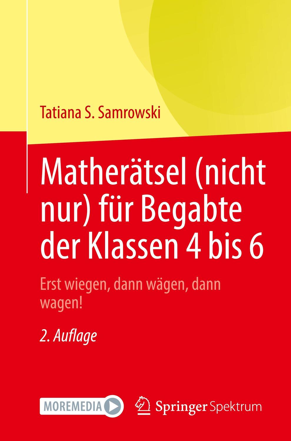 Cover: 9783662640142 | Matherätsel (nicht nur) für Begabte der Klassen 4 bis 6 | Samrowski