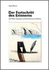 Cover: 9783803033444 | Der Fortschritt des Erinnerns | Sigrid Hauser | Buch | 192 S. | 2010
