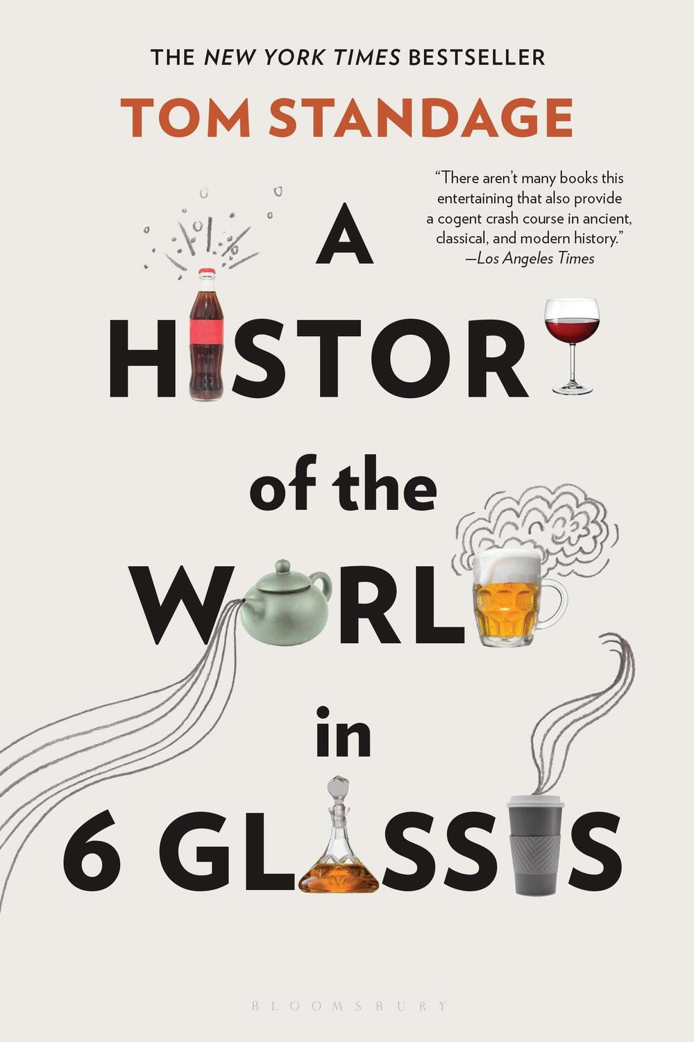 Cover: 9780802715524 | A History of the World in 6 Glasses | Tom Standage | Taschenbuch