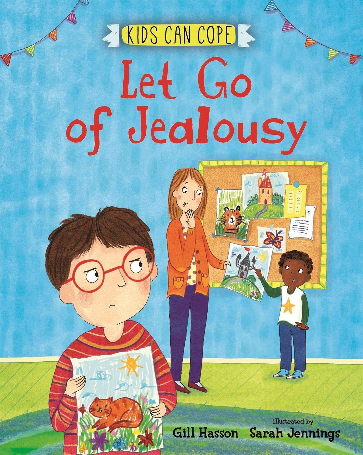 Cover: 9781445166162 | Kids Can Cope: Let Go of Jealousy | Gill Hasson | Taschenbuch | 2021