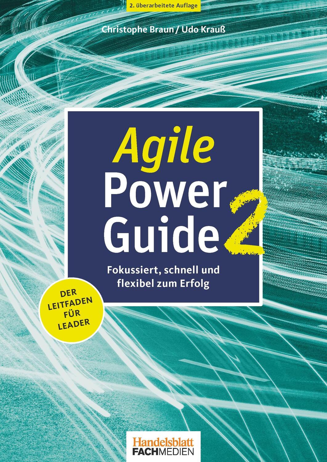 Cover: 9783947711680 | Agile Power Guide 2 | Fokussiert, schnell und flexibel zum Erfolg