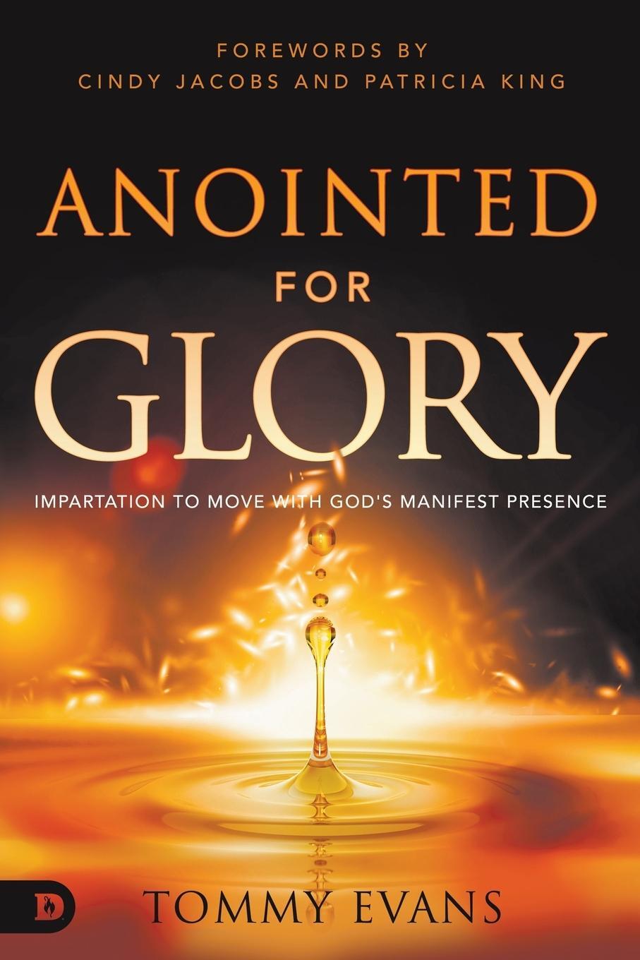 Cover: 9780768474435 | Anointed for Glory | Impartation to Move with God's Manifest Presence