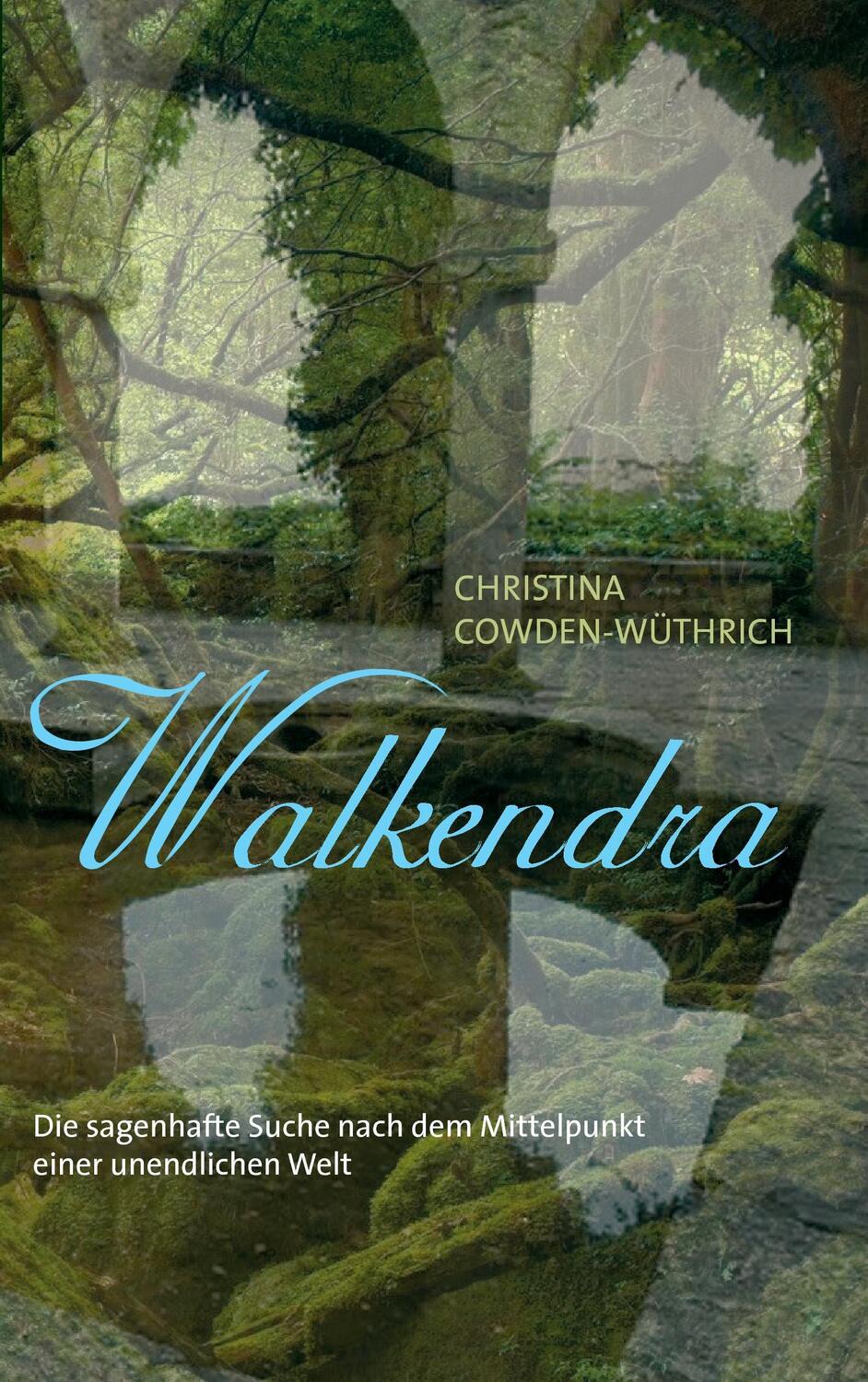 Cover: 9783739285122 | Walkendra | Christina Cowden-Wüthrich | Taschenbuch | Paperback | 2015
