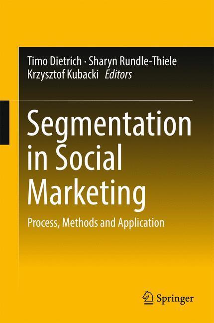 Cover: 9789811018336 | Segmentation in Social Marketing | Process, Methods and Application