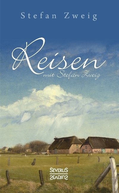 Cover: 9783863478094 | Reisen mit Stefan Zweig | Stefan Zweig | Taschenbuch | 108 S. | 2014