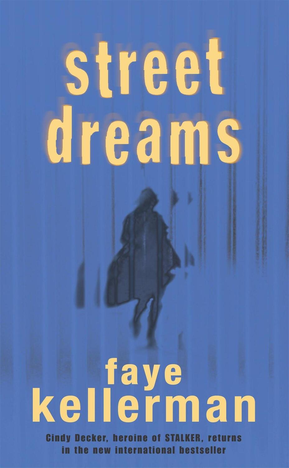 Cover: 9780747265351 | Street Dreams | Faye Kellerman | Taschenbuch | Englisch | 2004