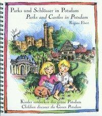 Cover: 9783930685219 | Parks und Schlösser in Potsdam / Parks and Castles in Potsdam | Ebert