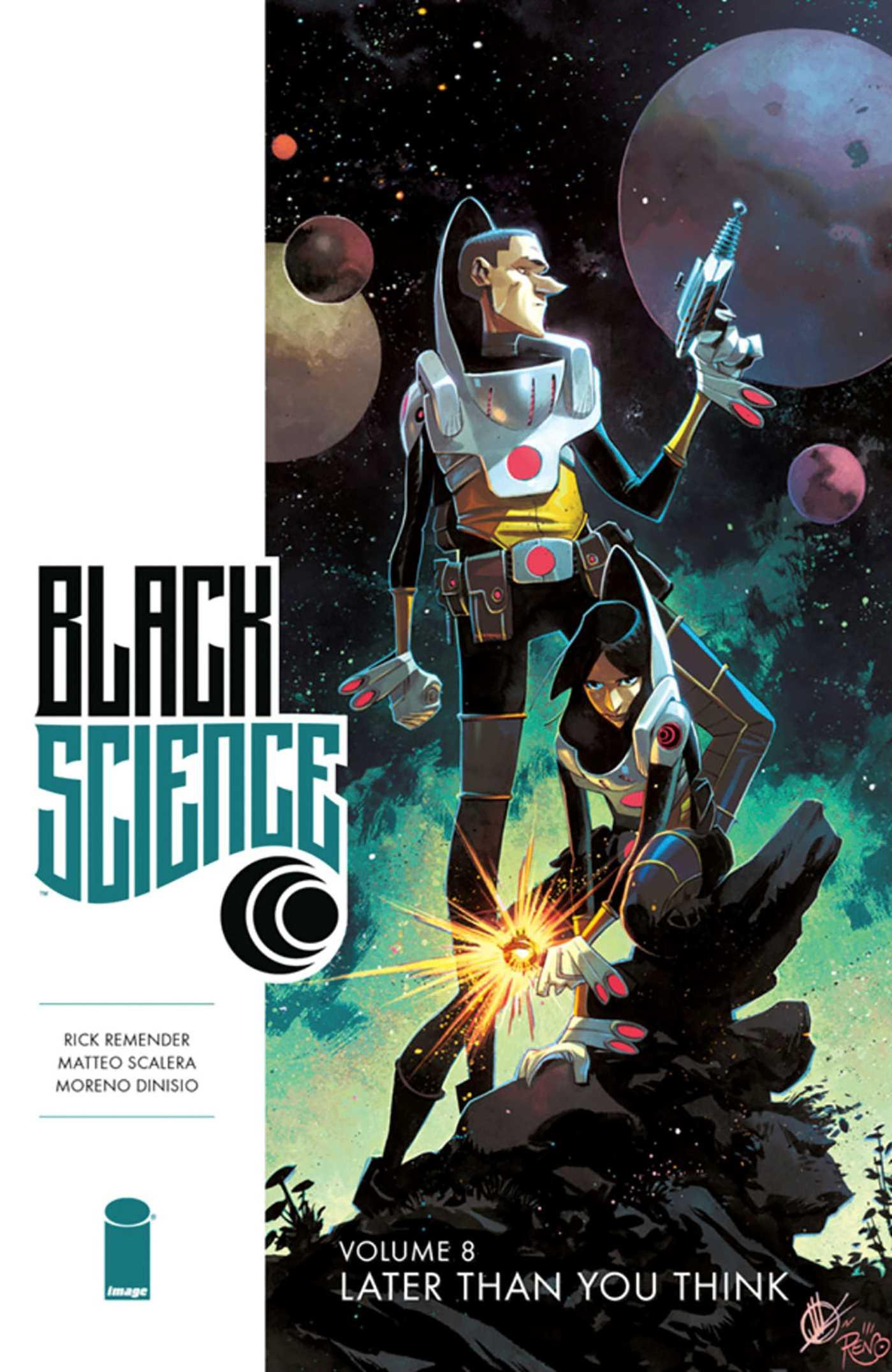 Cover: 9781534306943 | Black Science Volume 8: Later Than You Think | Rick Remender | Buch