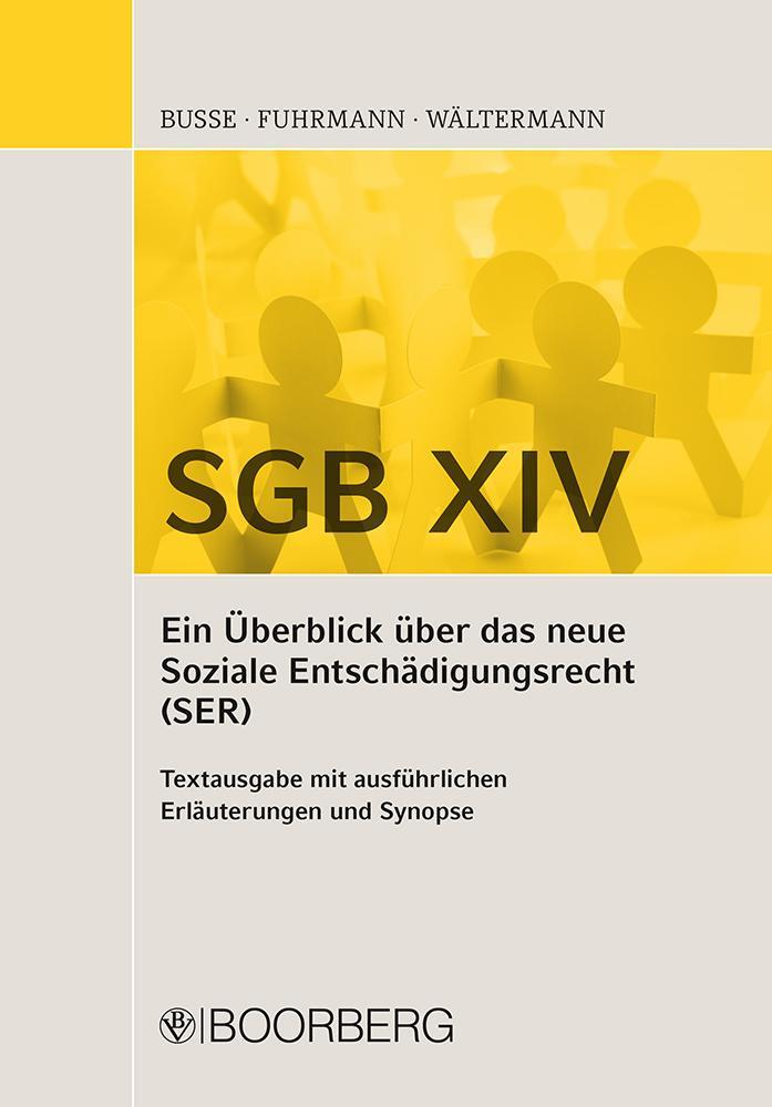 Cover: 9783415070042 | SGB XIV - Ein Überblick über das neue Soziale Entschädigungsrecht...
