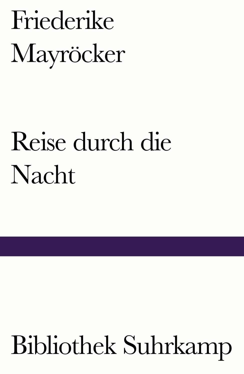Cover: 9783518242629 | Reise durch die Nacht | Friederike Mayröcker | Taschenbuch | 136 S.