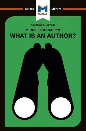 Cover: 9781912453085 | An Analysis of Michel Foucault's What is an Author? | Tim Smith-Laing