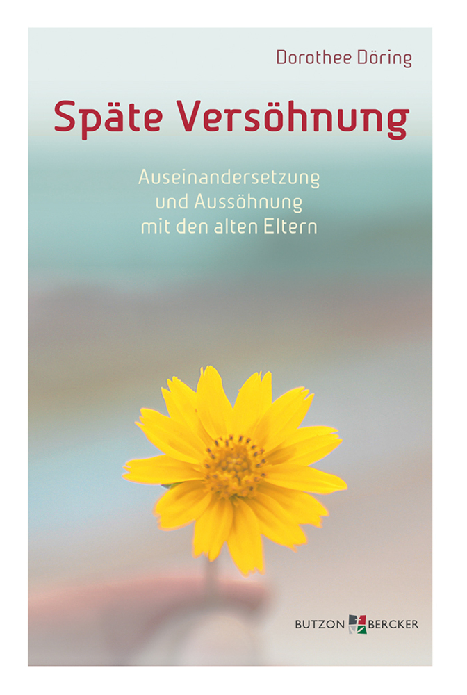 Cover: 9783766626448 | Späte Versöhnung | Dorothee Döring | Taschenbuch | 2019